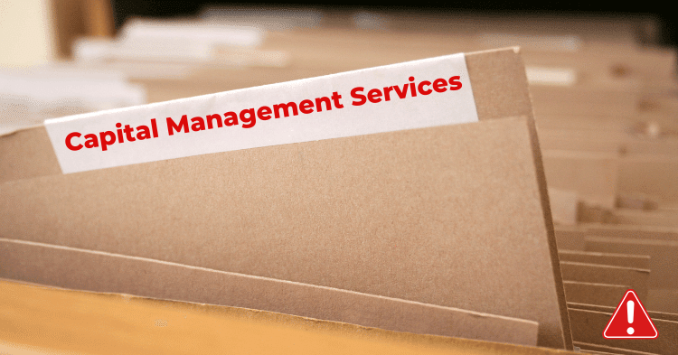 Contacted by Capital Management Services? Here’s What to Do Next Contacted by Capital Management Services? Here’s What to Do Next
